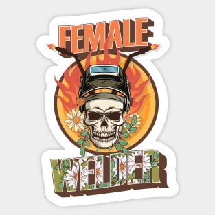 Welders skull woman sarcastic floral retro female welder Sticker